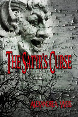 The Satyr's Curse (The Satyr's Curse #1)