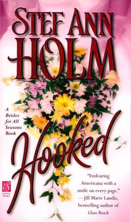 Hooked (Brides For All Seasons #2)