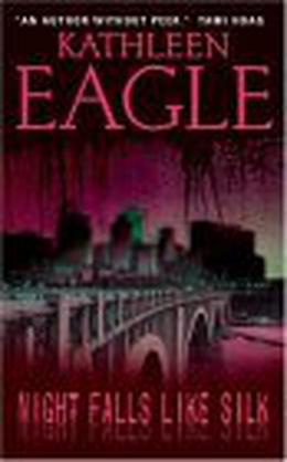 Night Falls Like Silk (Night #2)