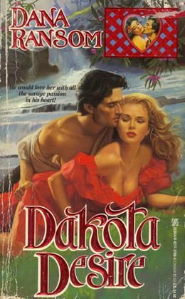 Dakota Desire (Dakota Series #2)