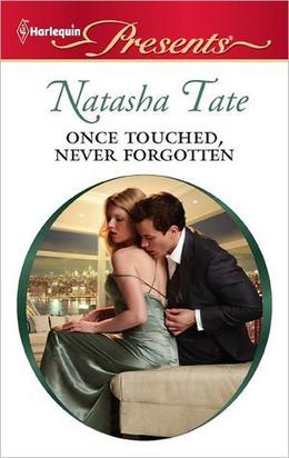 Once Touched, Never Forgotten by Natasha Tate