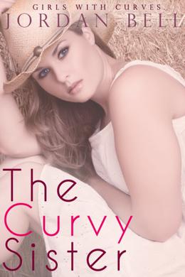 The Curvy Sister by Jordan Bell