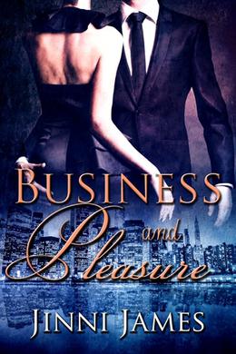 Business and Pleasure by Jinni James
