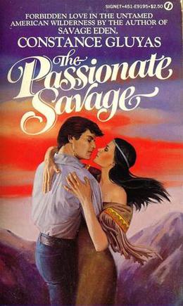 The Passionate Savage by Constance Gluyas
