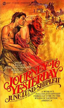 Journey to Yesterday by June Lund Shiplett