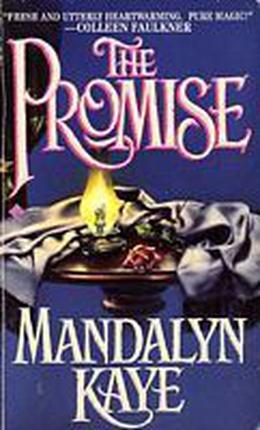 The Promise by Mandalyn Kaye