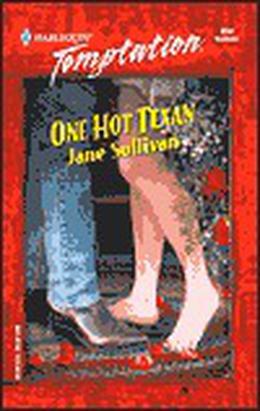 One Hot Texan by Jane Sullivan