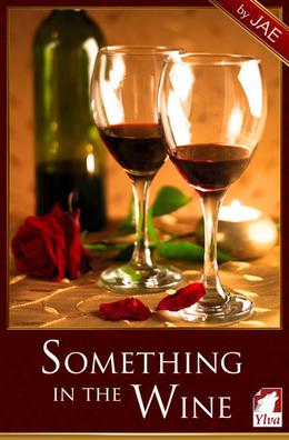 Something in the Wine (The Moonstone Series #1)