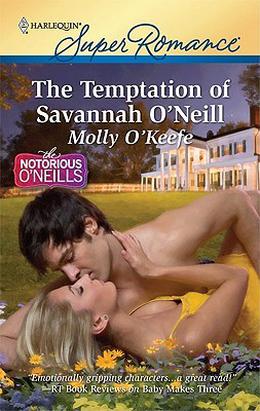 The Temptation of Savannah O'neill by Molly O'Keefe