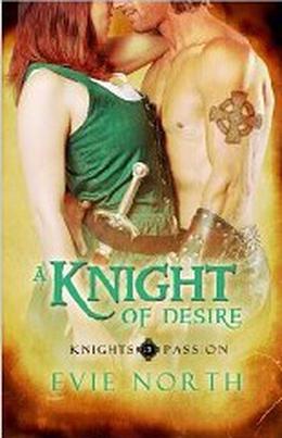 A Knight Of Desire (Knights of Passion #5)