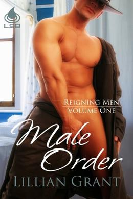 Male Order (Reigning Men #1)