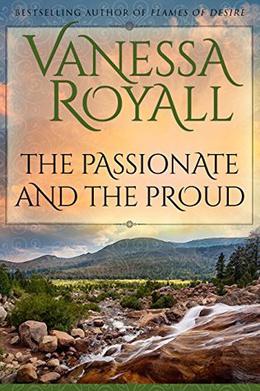 The Passionate and the Proud by Vanessa Royall