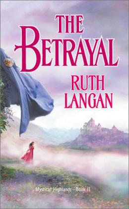 The Betrayal by Ruth Ryan Langan