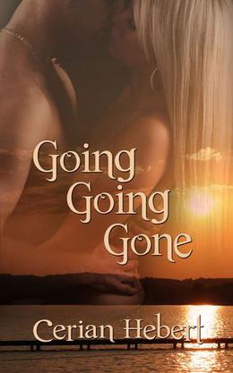 Going Going Gone by Cerian Hebert