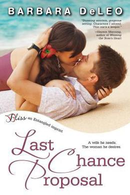 Last Chance Proposal by Barbara DeLeo
