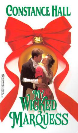 My Wicked Marquess by Constance Hall