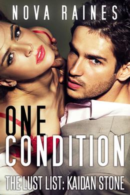 One Condition by Nova Raines, Mira Bailee