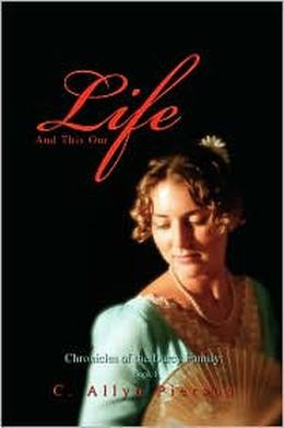 And This Our Life by C. Allyn Pierson