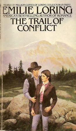 The Trail of Conflict by Emilie Baker Loring