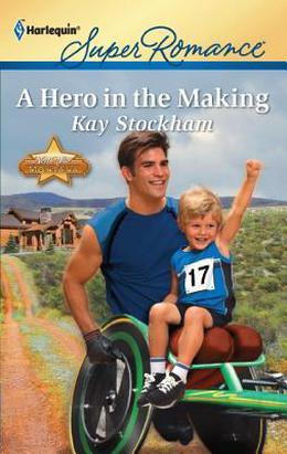 A Hero in the Making (North Star, Montana #6)