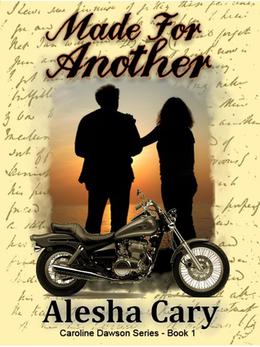 Made For Another by Alesha Cary