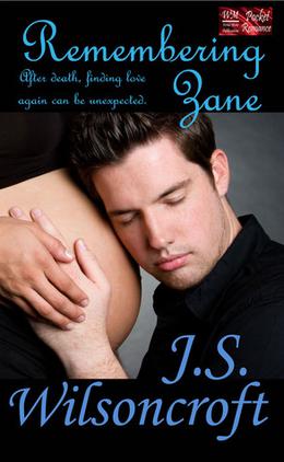 Remembering Zane by J.S. Wilsoncroft