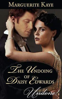 The Undoing Of Daisy Edwards (A Time For Scandal #1)
