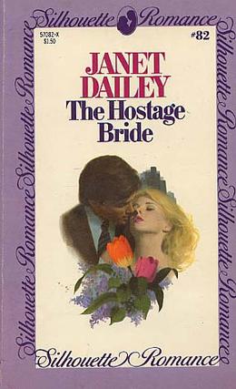 The Hostage Bride by Janet Dailey