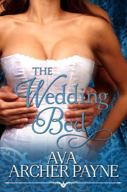 The Wedding Bed by Ava Archer Payne