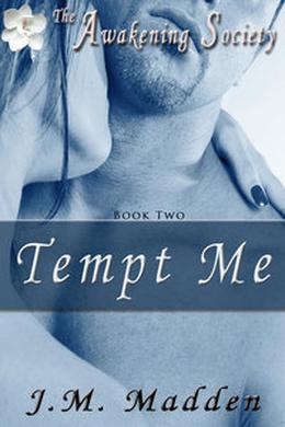 Tempt Me (The Awakening Society #2)