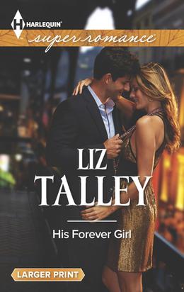 His Forever Girl (New Orleans' Ladies #4)