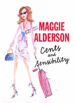 Cents And Sensibility by Maggie Alderson