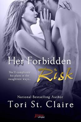 Her Forbidden Risk by Tori St. Claire