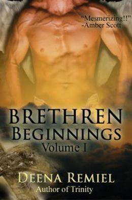 Brethren Beginnings: Volume 1 (Brethren #0.5)