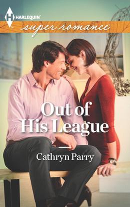 Out of His League by Cathryn Parry