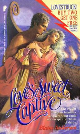 Love's Sweet Captive by Blaine Anderson