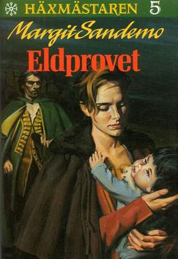 Eldprovet (Häxmästaren #5)