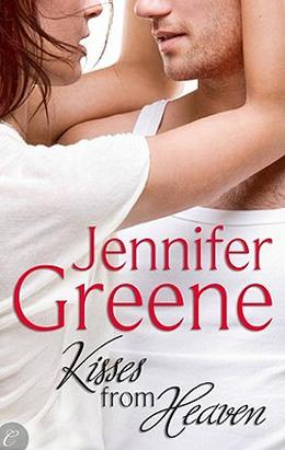 Kisses from Heaven by Jennifer Greene, Jeanne Grant