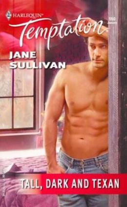 Tall, Dark and Texan by Jane Sullivan