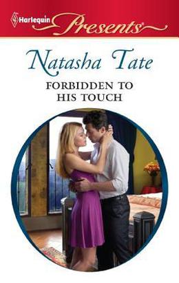 Forbidden to His Touch by Natasha Tate