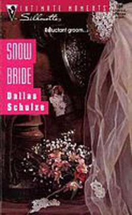 Snow Bride by Dallas Schulze