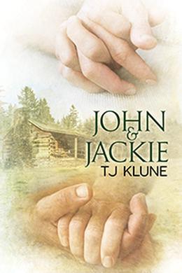 John & Jackie by T.J. Klune