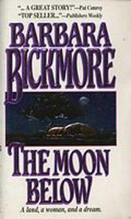 The Moon Below by Barbara Bickmore