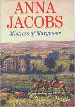 Mistress of Marymoor by Anna Jacobs