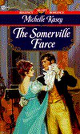 The Somerville Farce by Michelle Kasey