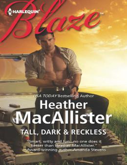 Tall, Dark & Reckless by Heather MacAllister