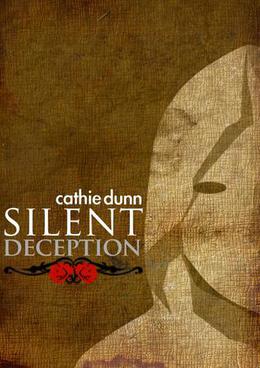 Silent Deception by Cathie Dunn