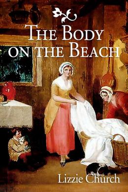 The Body on the Beach by Lizzie Church