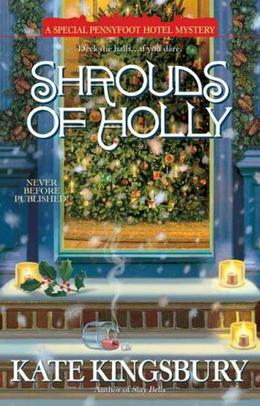 Shrouds of Holly (Pennyfoot Hotel Mysteries #15)