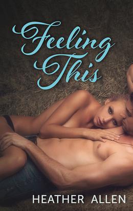 Feeling This by Heather Allen